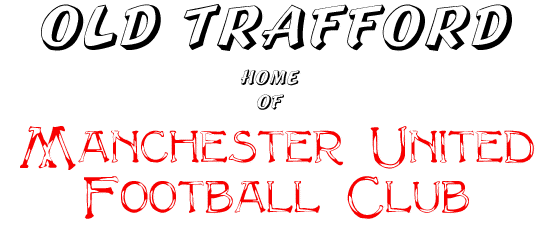 Welcome ot Old Trafford